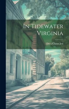 In Tidewater Virginia - Jett, Dora Chinn