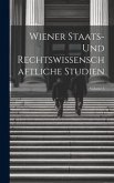 Wiener Staats- Und Rechtswissenschaftliche Studien; Volume 5