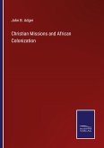 Christian Missions and African Colonization