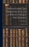 Inventaire des Manuscrits de la Bibliothèque Nationale