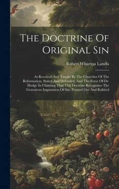The Doctrine Of Original Sin - Landis, Robert Wharton