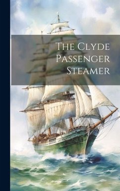 The Clyde Passenger Steamer - Anonymous