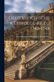 Oesterreichischer Erbfolge-Krieg 1740-1748