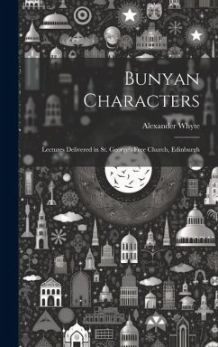 Bunyan Characters - Whyte, Alexander