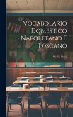 Vocabolario Domestico Napoletano E Toscano