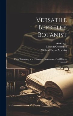 Versatile Berkeley Botanist - Lage, Ann; Constance, Lincoln; Fretter, William Bache