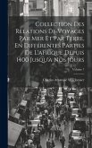 Collection Des Relations De Voyages Par Mer Et Par Terre, En Différentes Parties De L'afrique Depuis 1400 Jusqu'à Nos Jours; Volume 7