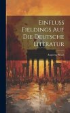 Einfluss Fieldings auf die deutsche Literatur