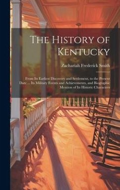 The History of Kentucky - Smith, Zachariah Frederick