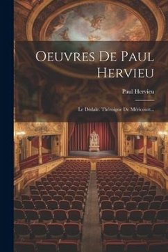 Oeuvres De Paul Hervieu - Hervieu, Paul