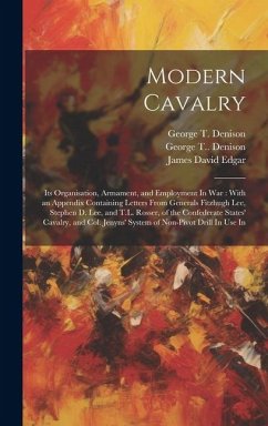 Modern Cavalry - Edgar, James David; Denison, George T