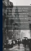 Narrative of a Visit to Brazil, Chile, Peru, and the Sandwich Islands, During the Years 1821 and 1822
