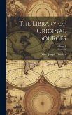 The Library of Original Sources; Volume 1