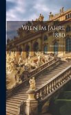 Wien Im Jahre 1880