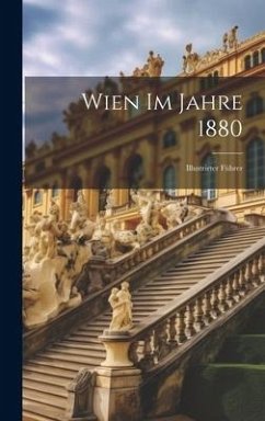 Wien Im Jahre 1880 - Anonymous