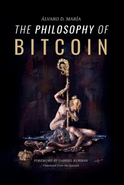 The Philosophy of Bitcoin - D. María, Álvaro