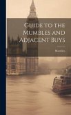 Guide to the Mumbles and Adjacent Buys