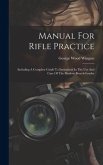 Manual For Rifle Practice