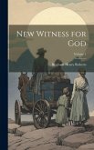 New Witness for God; Volume 1