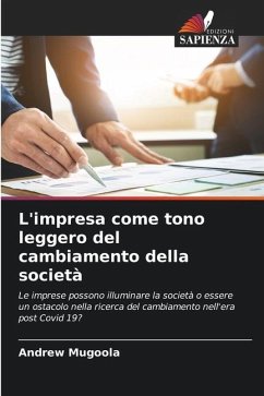 L'impresa come tono leggero del cambiamento della società - Mugoola, Andrew