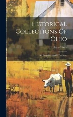 Historical Collections Of Ohio - Howe, Henry