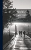 A Hand-book on Pedagogies