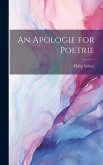 An Apologie for Poetrie