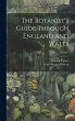 The Botanist's Guide Through England... - Bild 1