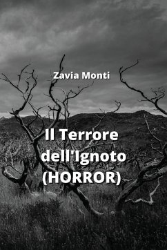 Il Terrore dell'Ignoto (HORROR) - Monti, Zavia