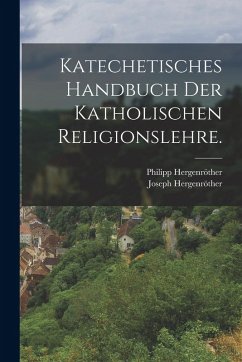 Cover Katechetisches Handbuch der katholischen Religionslehre.