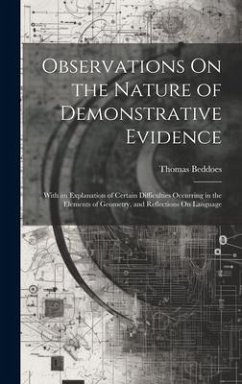 Observations On the Nature of Demonstrative Evidence - Beddoes, Thomas