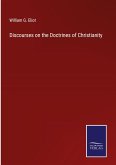 Discourses on the Doctrines of Christianity