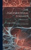 The Intervertebral Foramen