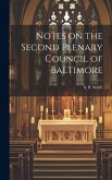 Notes on the Second Plenary Council of Baltimore