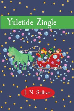 Yuletide Zingle - Sullivan, J. N.