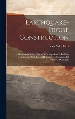 Earthquake-proof Construction - Estes, Lewis Alden