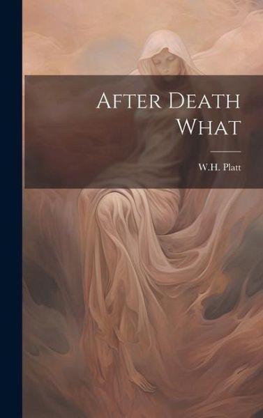After Death What