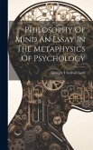 Philosophy Of Mind An Essay In The Metaphysics Of Psychology