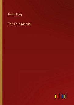 The Fruit Manual - Hogg, Robert