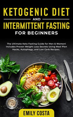 Cover Ketogenic Diet and Intermittent Fasting for Beginners (eBook, ePUB)