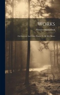 Works - Maeterlinck, Maurice