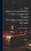 Das Anfechtungsrecht der Gläubiger Nach Österreichischem Rechte