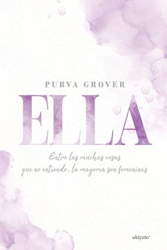 ELLA - Purva Grover