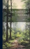 Les Forêts De L'Algérie