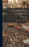 The Singing Caravan