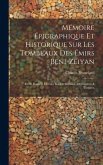 Mémoire Épigraphique Et Historique Sur Les Tombeaux Des Émirs Beni-Zeiyan