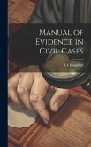 Manual of Evidence in Civil Cases