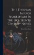 The Thespian Mirror Shakespeare In The... - Bild 1