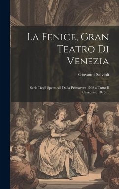 La Fenice, Gran Teatro Di Venezia - Salvioli, Giovanni