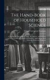 The Hand-Book of Household Science